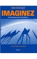 Imaginez: Le Francais Sans Frontiers: Cours De Francais Intermediaire (French Edition),Used