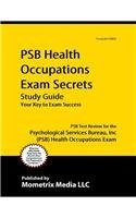 Psb Health Occupations Exam Secrets: PSB Test Review for the Psychological Services Bureau, Inc (PSB) Health Occupations Exam,Used