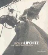 Jacques Lipchitz: The First Cubist Sculptor,New