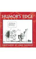 Humor s Edge: Cartoons by Ann Telnaes