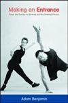 Making an Entrance: Theory and Practice for Disabled and NonDisabled Dancers,Used