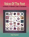 Voices of the Past: A History of Women's Lives in Patchwork,New