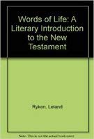 Words of Life: A Literary Introduction to the New Testament,Used
