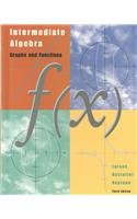 Intermediate Algebra: Graphs and Functions,New