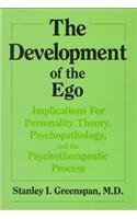 The Development of the Ego: Implications for Personality Theory, Psychopathology, and the Psychotherapeutic Process,Used