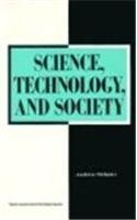 Science, Technology, And Society: New Directions,New