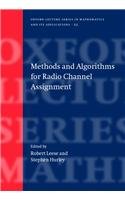 Methods and Algorithms for Radio Channel Assignment (Oxford Lecture Series in Mathematics and Its Applications),Used