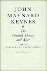 The Collected Writings of John Maynard Keynes: Volume 14, The General Theory and After: Part II. Defence and Development,Used