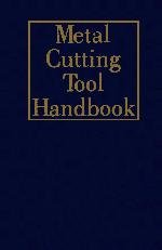 Metal Cutting Tool Handbook,Used