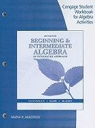 Student Workbook for Beginning and Intermediate Algebra: An Integrated Approach, 6th,Used