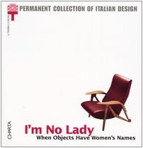 I'M No Lady: When Objects Have Women's Names,Used