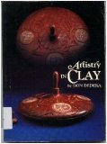 Artistry In Clay: Contemporary Pottery Of The Southwest,Used
