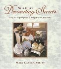 Nell Hill's Decorating Secrets: Easy and Inspiring Ways to Bring Style into Your Home,Used