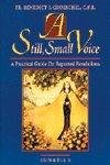 A Still, Small Voice: A Practical Guide on Reported Revelations,New