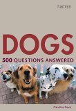 Dogs: 500 Questions Answered,Used