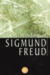 The Wisdom Of Sigmund Freud (Wisdom Library),Used