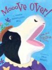 Mooove Over!,Used