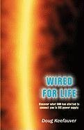 Wired for Life,Used