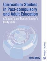 Curriculum Studies In Postcompulsory And Adult Education