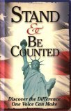 Stand & Be Counted: Discover The Difference One Voice Can Make,Used