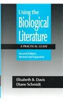 Using the Biological Literature: A Practical Guide, Second Edition,,Used