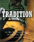 Tradition: Bo Schembechler's Michigan Memories,Used