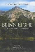 Beinn Eighe: The Mountain Above the Wood : The Story of the First Fifty Years of Britain's First National Nature Reserve,Used