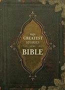 NKJV Greatest Stories of the Bible: New King James Version,Used