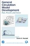 General Circulation Model Development: Past, Present, and Future (Volume 70) (International Geophysics, Volume 70),Used