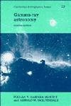 Gammaray Astronomy (Cambridge Astrophysics, Series Number 22),Used