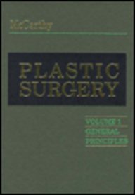 Plastic Surgery: General Principles, Volume 1,Used