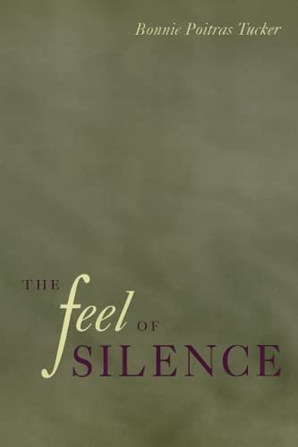 The Feel of Silence (Health, Society, and Policy),Used