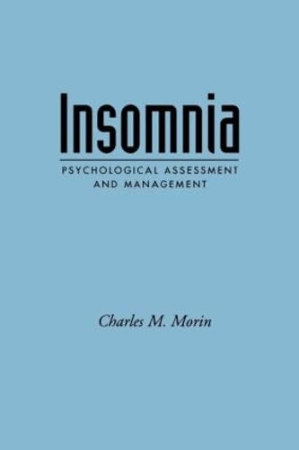 Insomnia: Psychological Assessment and Management (Treatment Manuals for Practitioners),Used