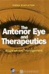 The Anterior Eye and Therapeutics: Diagnosis and Management,Used