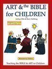 Art & the Bible for Children,Used