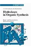 Hydrolases In Organic Synthesis: Regio Or Stereoselective Biotransformations,Used