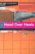 Head Over Heels: an SAT Vocabulary Novel,Used