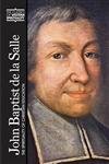 John Baptist De La Salle: The Spirituality Of Christian Education (Classics Of Western Spirituality),New