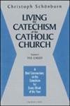 Living the Catechism of the Catholic Church: The Creed,Used