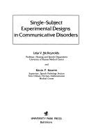Singlesubject experimental designs in communicative disorders,Used