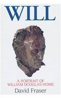 Will: A Portrait of William Douglas Home,Used