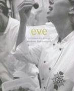 Eve: Contemporary Cuisine / Methode Traditionnelle,Used