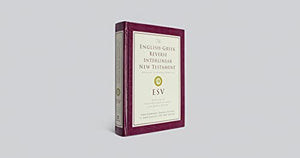 ESV EnglishGreek Reverse Interlinear New Testament: English Standard Version (English and Ancient Greek Edition),New