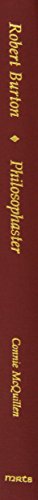 Robert Burton: Philosophaster (Medieval & Renaissance Texts & Studies, Vol 103),Used