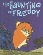 The Haunting of Freddy: Book Four In The Golden Hamster Saga,Used