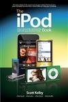 The iPod Book: How to Do Just the Useful and Fun Stuff With Your iPod and iTunes Book,Used