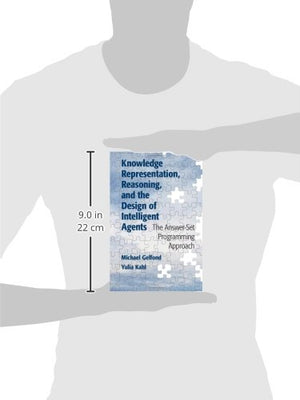 Knowledge Representation, Reasoning, and the Design of Intelligent Agents: The AnswerSet Programming Approach,Used