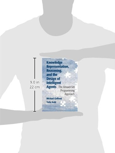 Knowledge Representation, Reasoning, and the Design of Intelligent Agents: The AnswerSet Programming Approach,Used