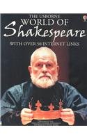 The Usborne World of Shakespeare: Internetlinked,Used