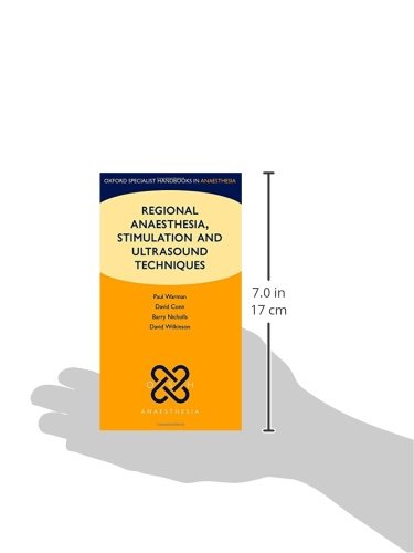Regional Anaesthesia, Stimulation, and Ultrasound Techniques (Oxford Specialist Handbooks in Anaesthesia),Used